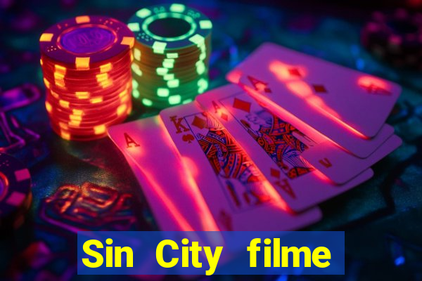 Sin City filme completo dublado download